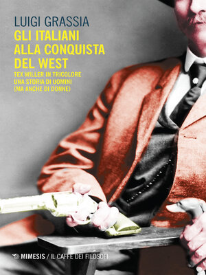 cover image of Gli italiani alla conquista del West